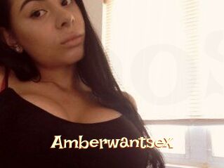 Amberwantsex