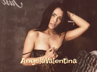 AngelaValentina