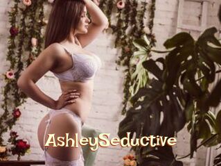 AshleySeductive