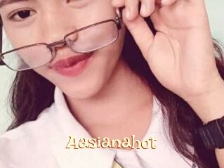 Aasianahot