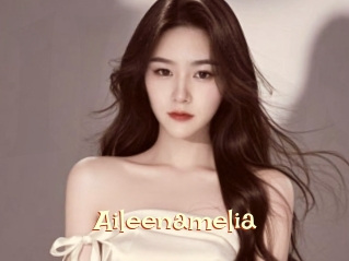 Aileenamelia