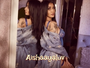 Aishaayaluv