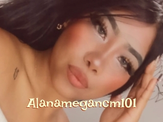 Alanamegancm101