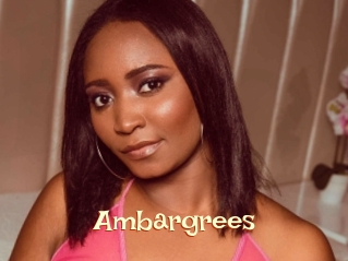 Ambargrees