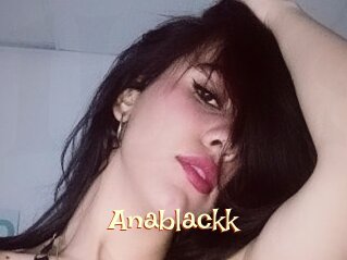 Anablackk