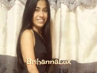 BrihannaLux