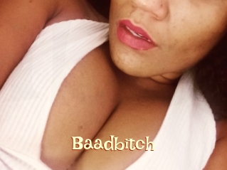Baadbitch