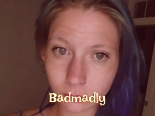 Badmadly