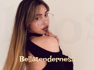 Bellatenderness