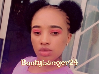 Bootybanger24