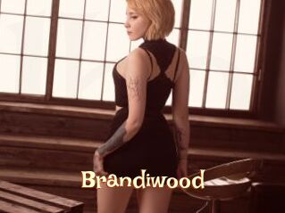 Brandiwood