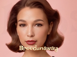 Breedunaway