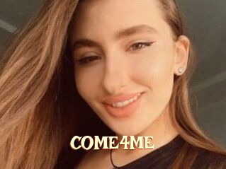 COME4ME
