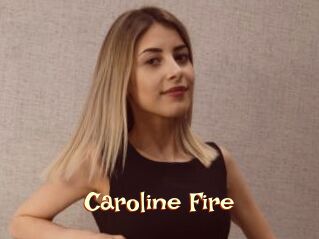 Caroline_Fire