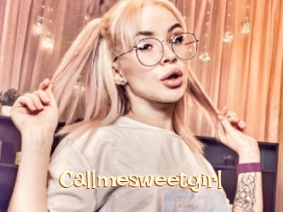 Callmesweetgirl