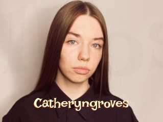 Catheryngroves