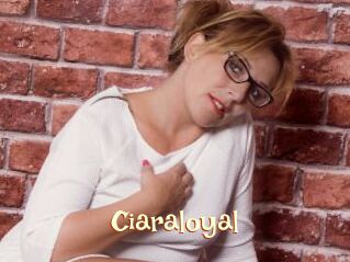 Ciaraloyal