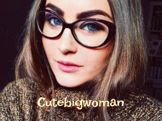 Cutebigwoman