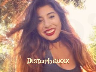 Disturbiaxxx