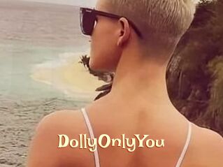 DollyOnlyYou