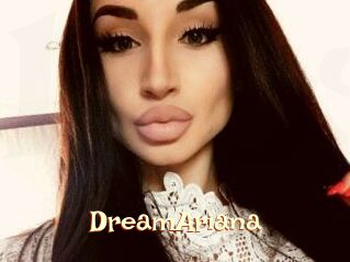 DreamAriana