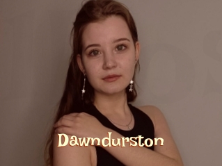 Dawndurston