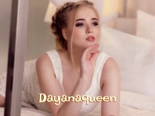 Dayanaqueen