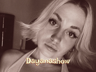 Dayanashow