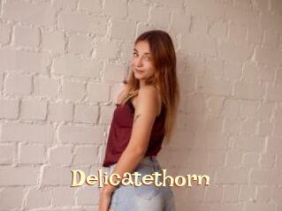 Delicatethorn
