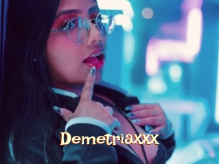 Demetriaxxx