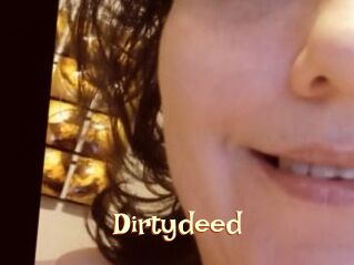 Dirtydeed