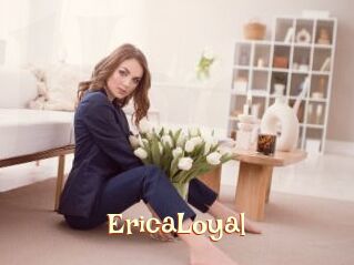 EricaLoyal