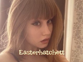 Easterhatchett
