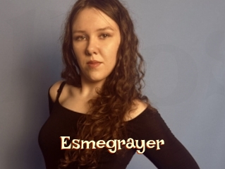 Esmegrayer