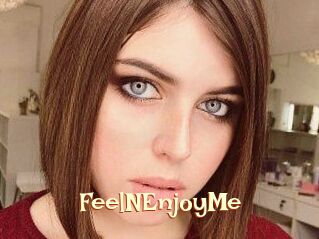 FeelNEnjoyMe