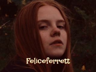 Feliceferrett