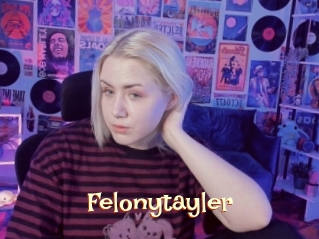 Felonytayler