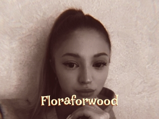 Floraforwood