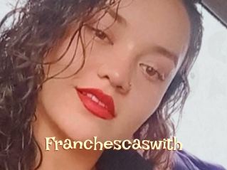 Franchescaswith