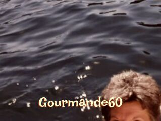 Gourmande60