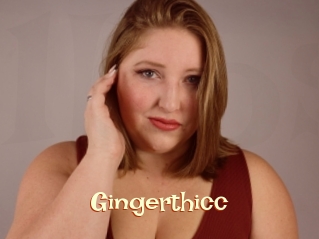 Gingerthicc