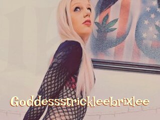 Goddessstrickleebrixlee
