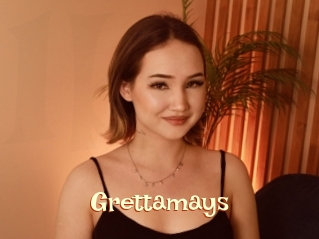 Grettamays