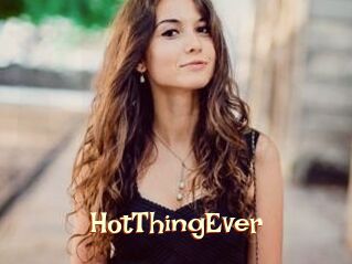 HotThingEver