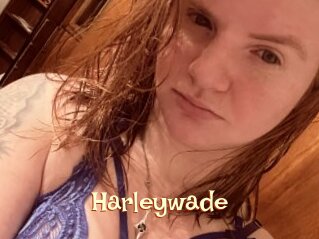 Harleywade