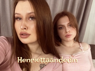 Henriettaandedin