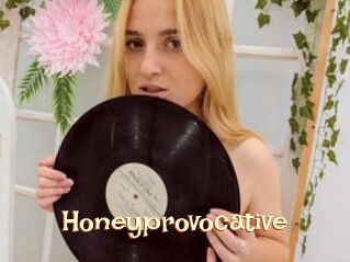 Honeyprovocative