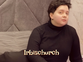 Irbischurch
