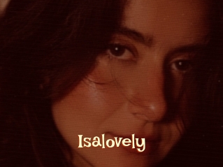 Isalovely