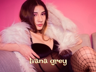 Ivana_grey